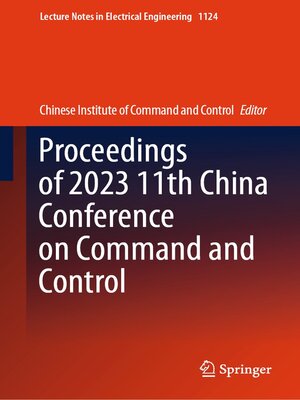 cover image of Proceedings of 2023 11th China Conference on Command and Control